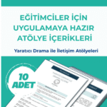 10 Adet Uygulamaya Hazır Yaratıcı Drama Oturumu (İletişim Atölyesi İçeriği) - Yaratıcı Drama Oturum Örnekleri - Yaratıcı Drama Oturumları