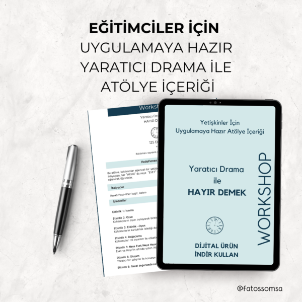 Hayır Demek: Yaratıcı Drama ile Hazır Atölye İçeriği - Yaratıcı Drama Oturum Örnekleri - Yaratıcı Drama Oturumları