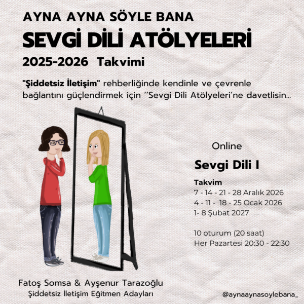 Sevgi Dili -I  (Şiddetsiz İletişim Atölyeleri)